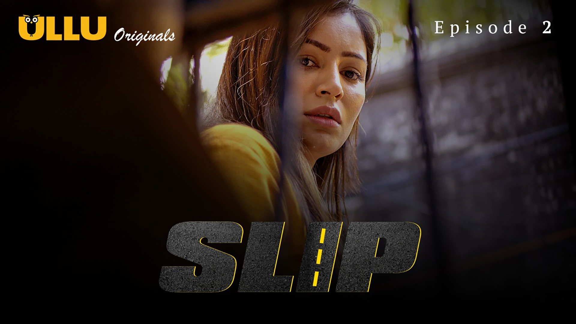 Slip Episode 2 Ullu Hindi Hot Web Series
