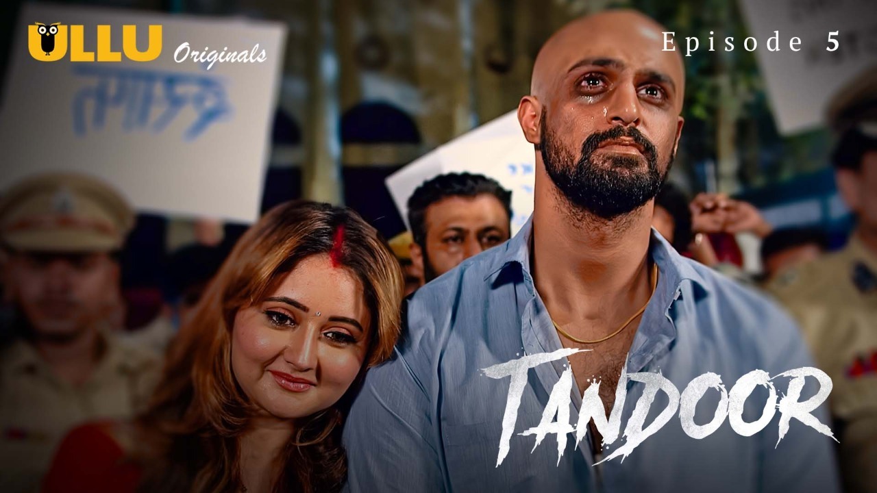 Tandoor Episode 5 Ullu Hindi Hot Web Series