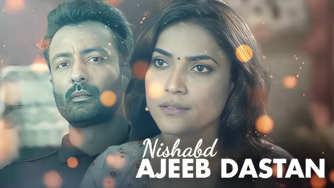 Ajeeb Dastan