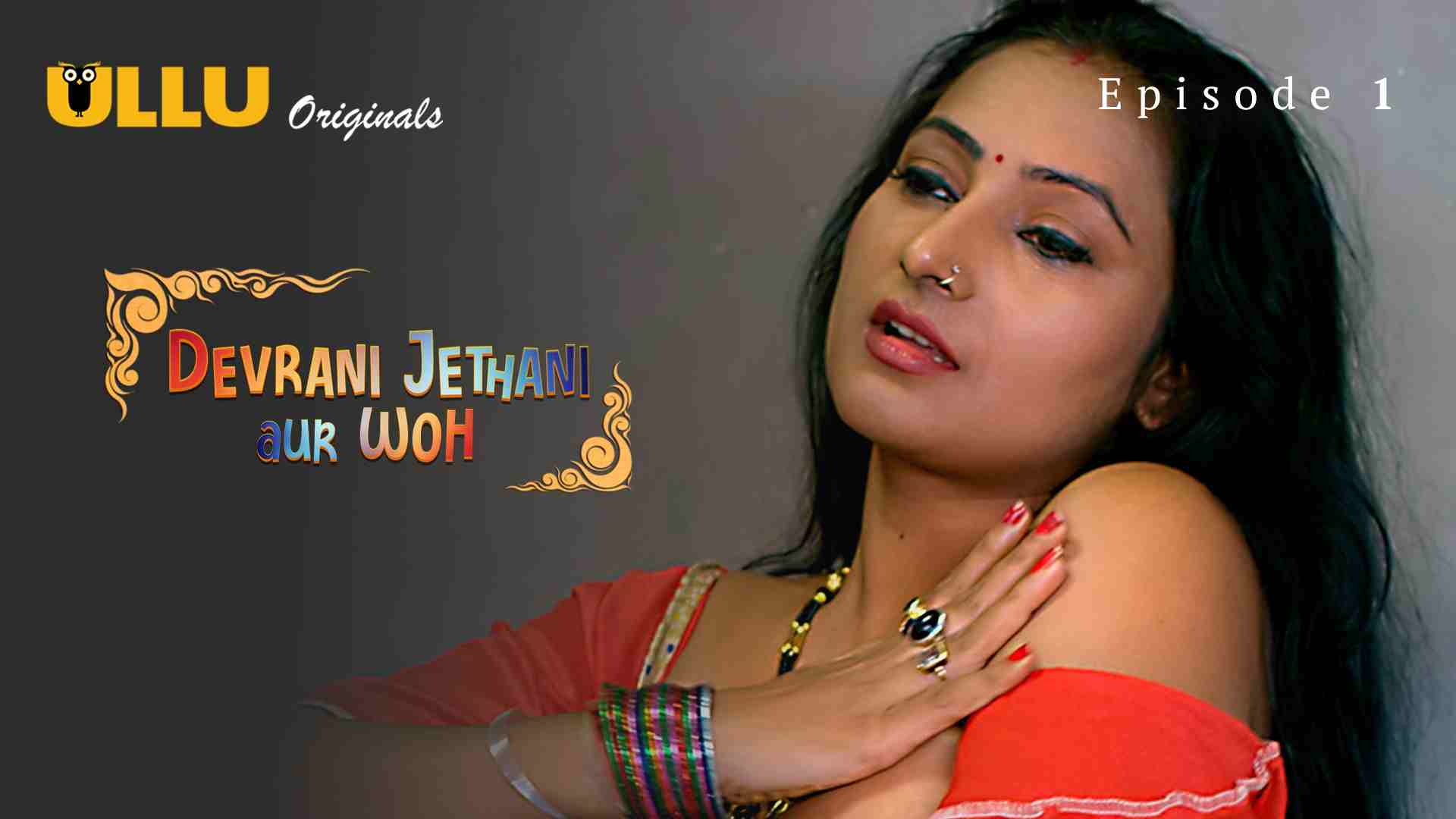 Devrani Jethani Aur Woh Episode 1