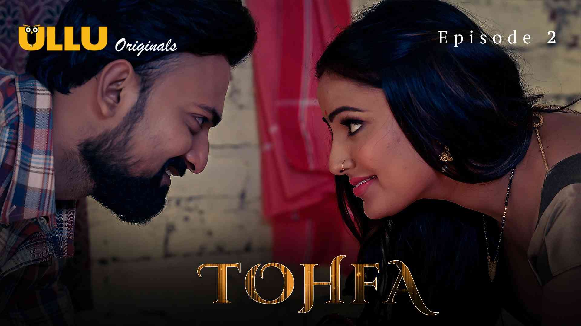 Tohfa Episode 2