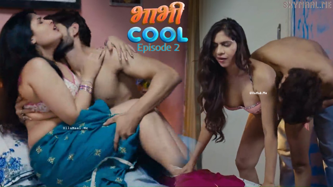 Bhabhi Cool Episode 2