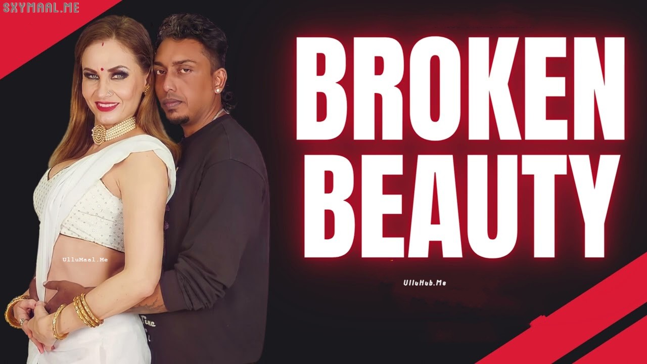 Broken Beauty