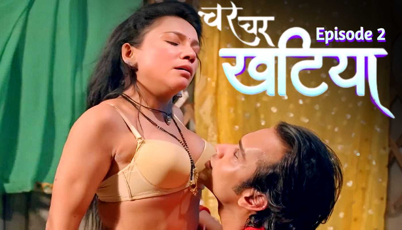 Char Char Khatiya Episode 2