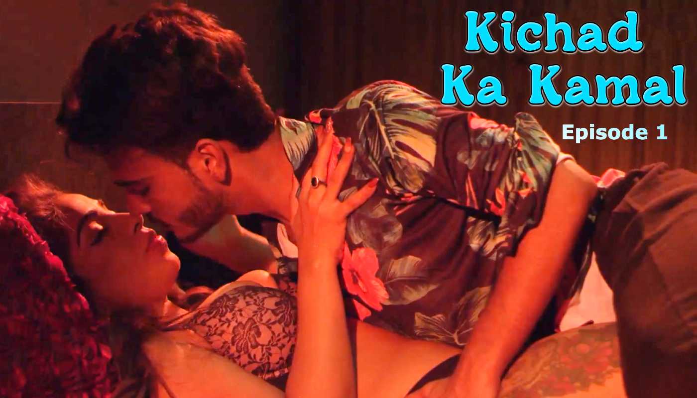 Kichad Ka Kamal Episode 1