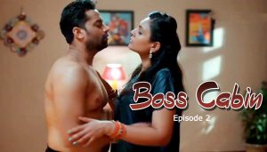 Boss Cabin Episode 2